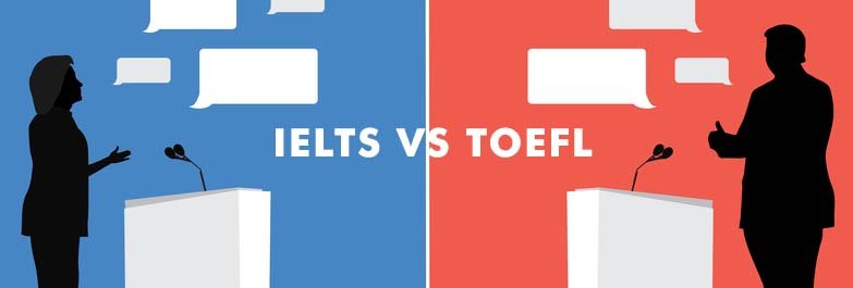 TOEFL vs IELTS